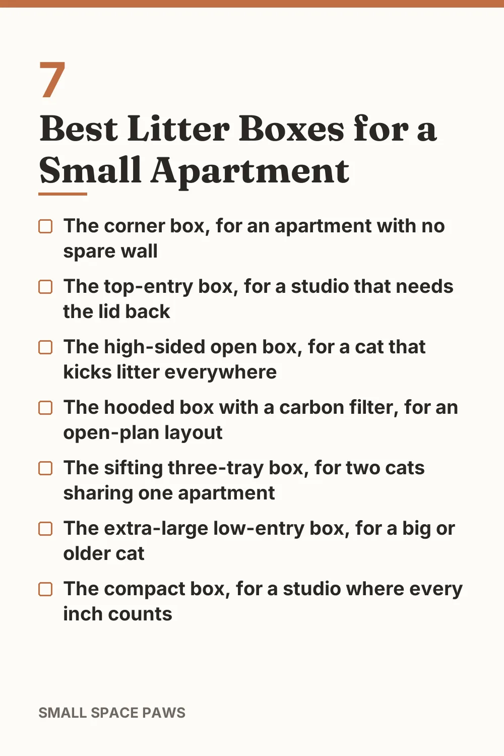 Checklist of every idea in 7 Best Litter Boxes for Small Apartments and Small Spaces