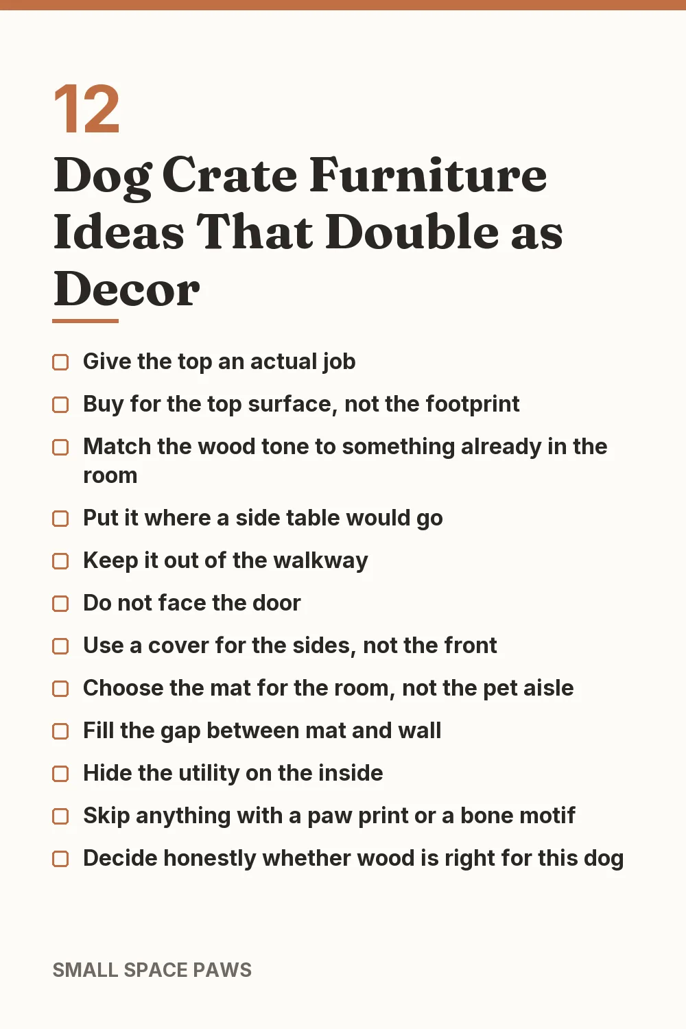 Checklist of every idea in 12 Dog Crate Furniture Ideas That Double as Decor