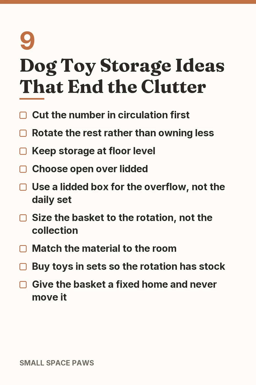 Checklist of every idea in 9 Dog Toy Storage Ideas That End the Clutter